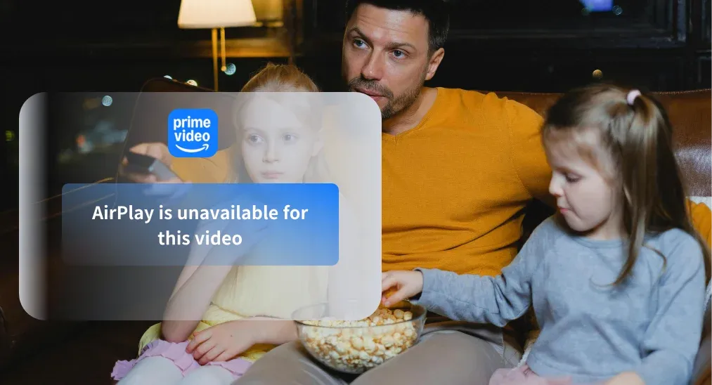 AirPlay not working on Prime Video