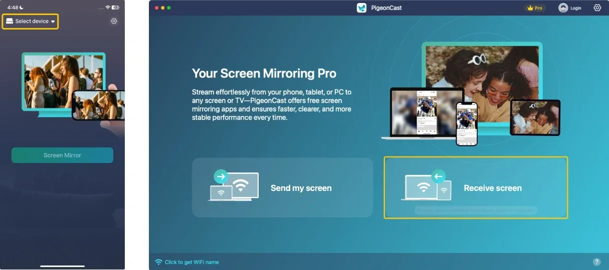Select device or Receive device in PigeonCast