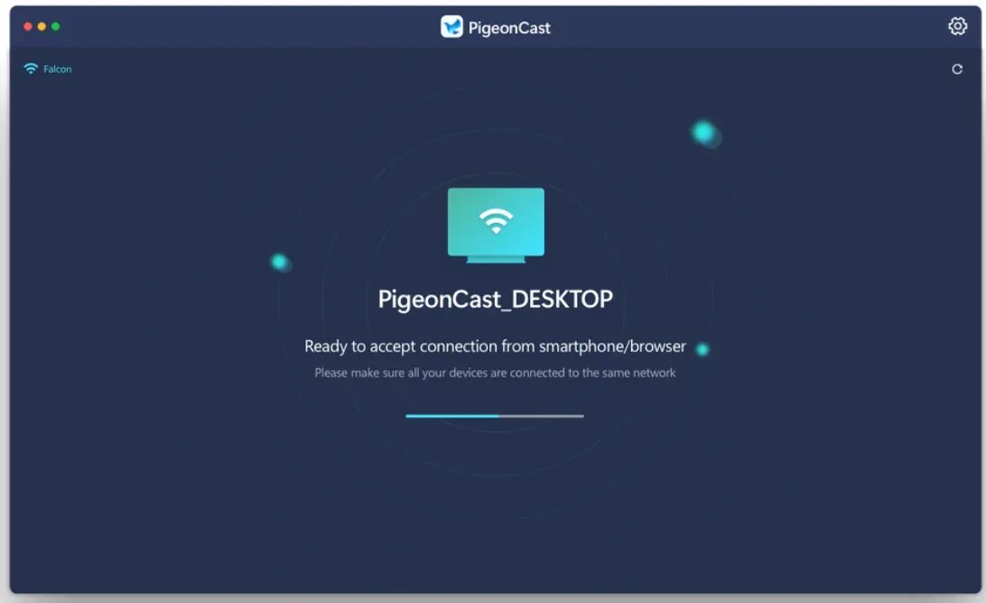 launch the PigeonCast for Mac app
