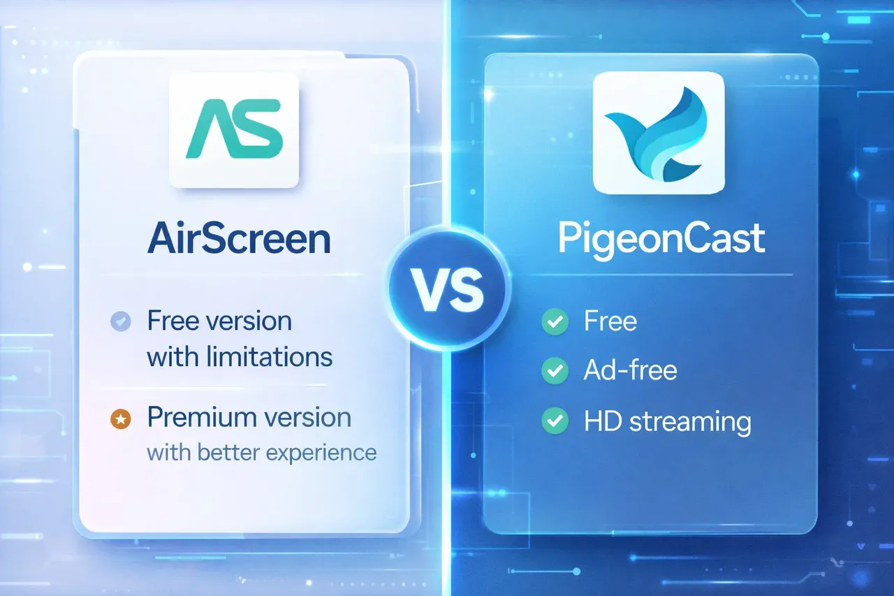 AirScreen vs PigeonCast