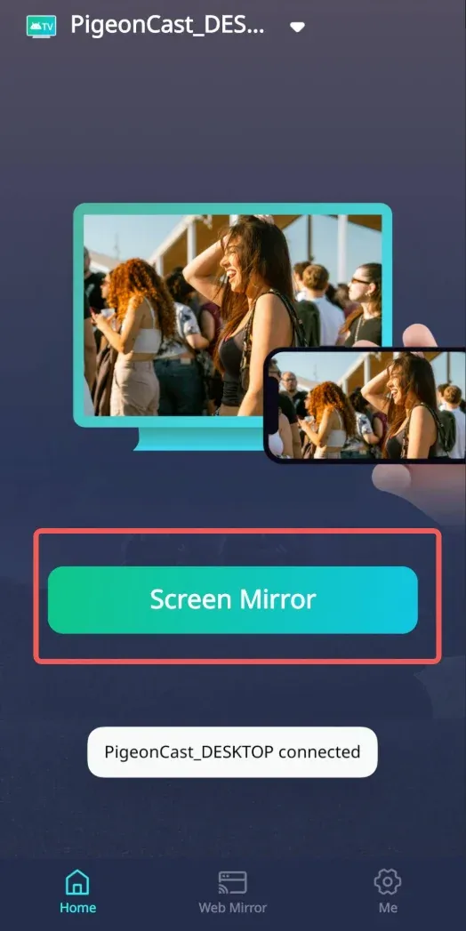 Tap Screen Mirror Button on Android Phone